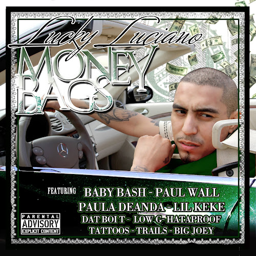 Xicano Rap Updates News Lucky Luciano Money Bags