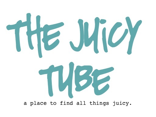 The Juicy Tube