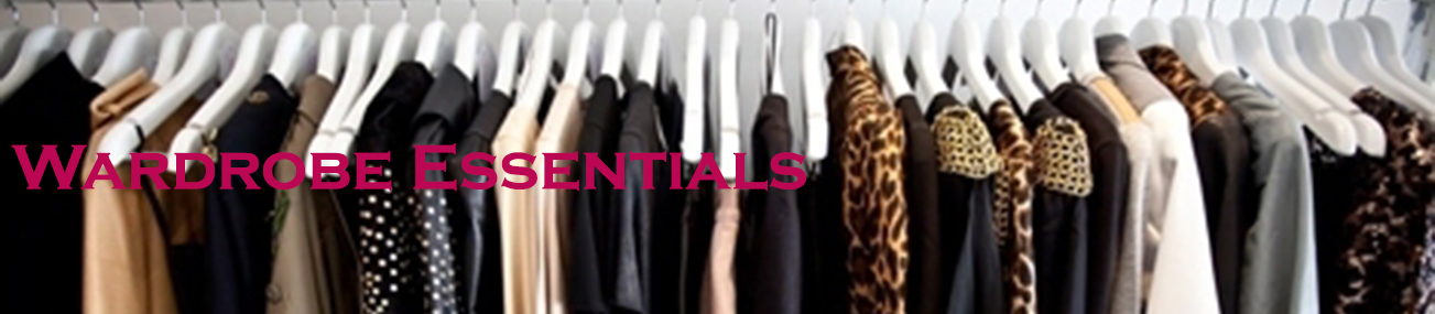 Wardrobe Essentials