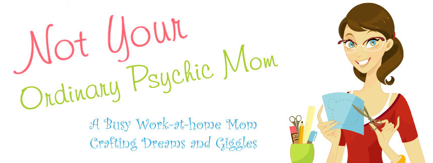 Not Your Ordinary Psychic Mom