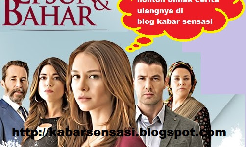 Efsun & Bahar Episode 15 (29 Januari 2016): Bahar-Ates Diam-diam Baikan, Efsun GR Setelah Dapat Senyuman Ates!