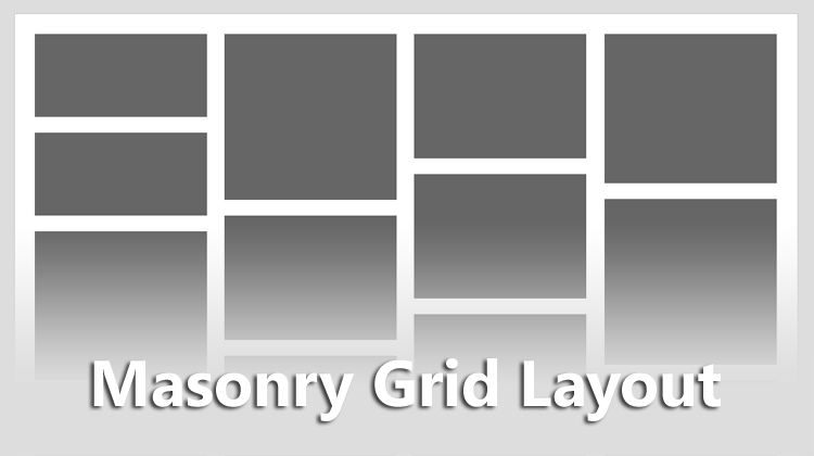 Merapihkan Tampilan Grid Dengan Masonry Grid Layout Merapihkan Tampilan Grid Dengan Masonry Grid Layout