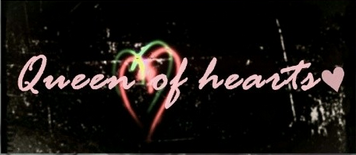 Queen of hearts♥