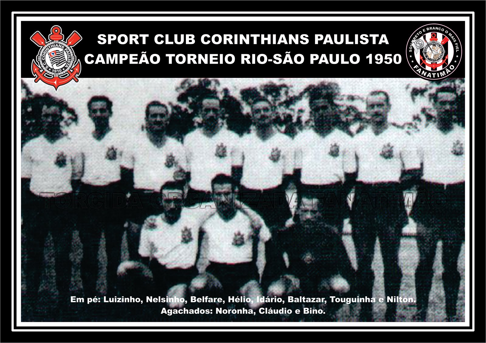 Torcida Organizada Fanatimão Corinthians Campeão do Torneio RioSão