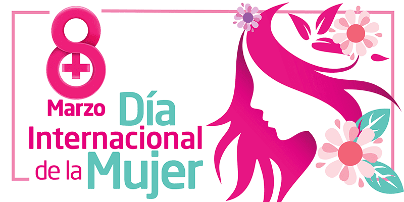 8 de marzo, Día Internacional de la Mujer