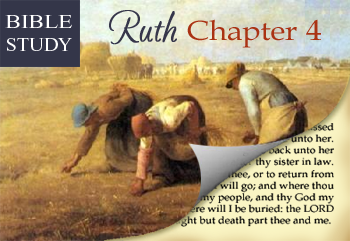 ruth 4 bible study ruth 4 bible study