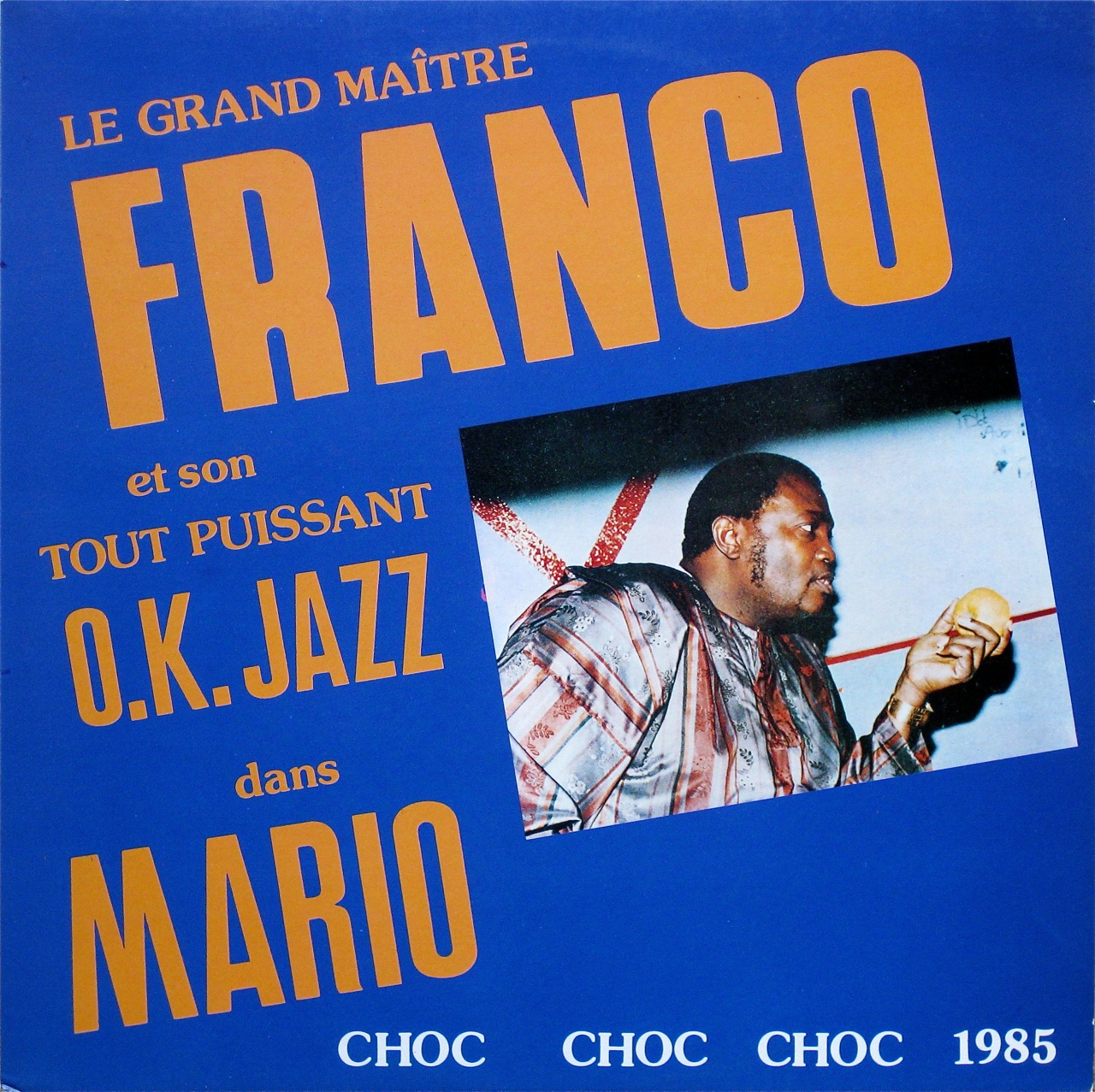  Le Grande Maître Franco et son Tout Puissant O.K. Jazz - Mario (1985) Franco+Mario+front