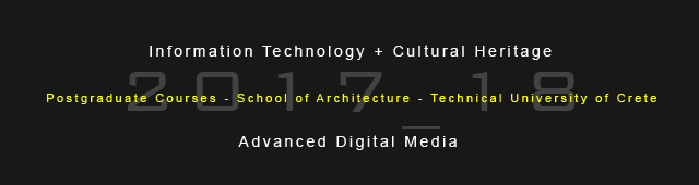 advanced digital media + information technology and cultural heritage