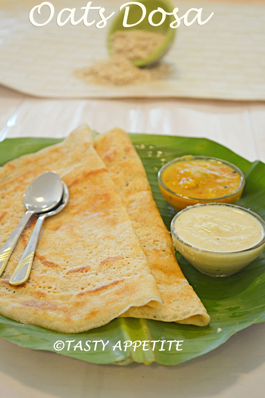 OATS DOSA / INSTANT OATS DOSA / EASY DOSA RECIPES / HEALTHY BREAKFAST MENUS