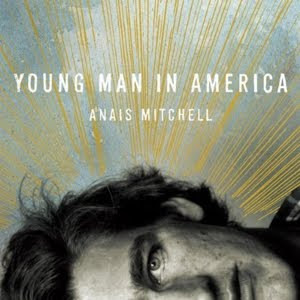 anais_mitchell_young_man_in_america Anaïs Mitchell - Young Man In America [8.0]