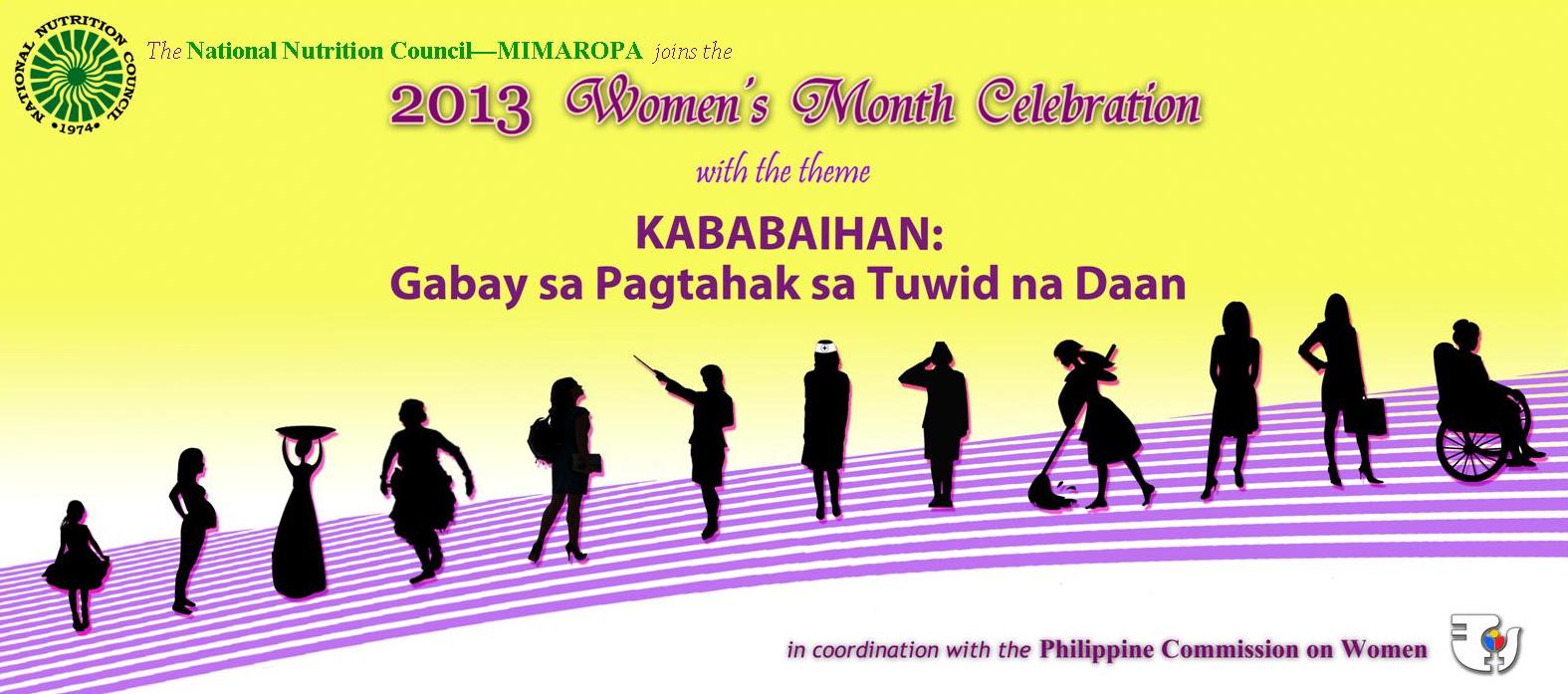 2013 Women's Month Celebration Kababaihan: Gabay sa Pagtahak sa Tuwid na Daan