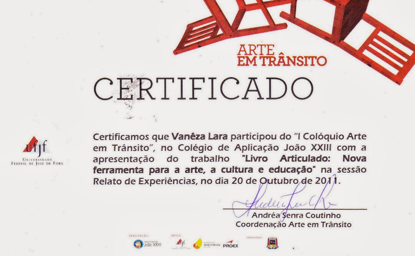 "I Colóquio Arte em trânsito" - Colégio João XIII - RELATO DE EXPERIÊNCIA / 2011