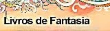 Livros de Fantasia