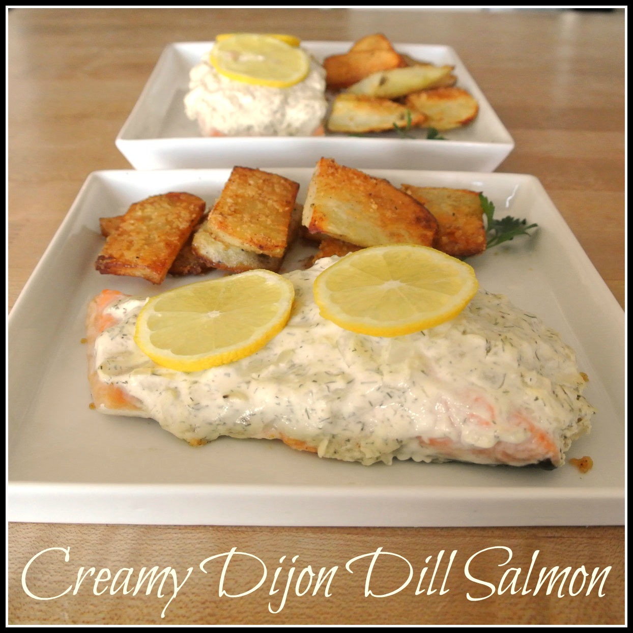 Mom, What's For Dinner? Creamy Dijon Dill Salmon