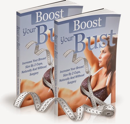 Boost Your Bust - How To Make Your Breasts Grow Naturally