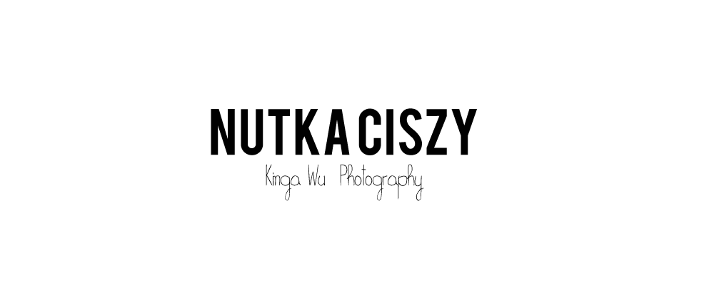 Nutka Ciszy - Kinga Wu PHOTOGRAPHY