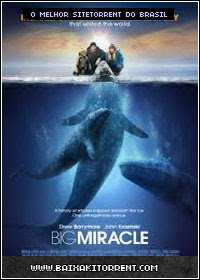 Capa Baixar Filme O Grande Milagre (Big Miracle) Dublado Torrent Download Completo Capa Baixar Filme O Grande Milagre (Big Miracle) Dublado Torrent Baixaki Download