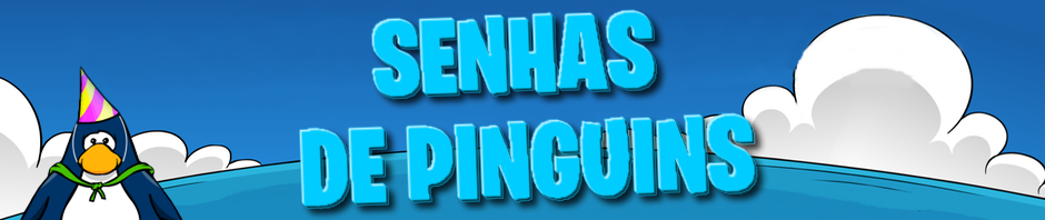 Club Penguin Senhas