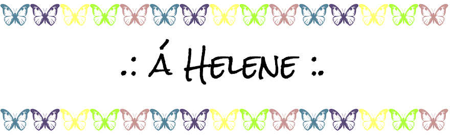 .: á Helene :.