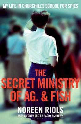 http://www.pageandblackmore.co.nz/products/802871-TheSecretMinistryofAgFishMyLifeinChurchillsSchoolforSpies-9781447237020