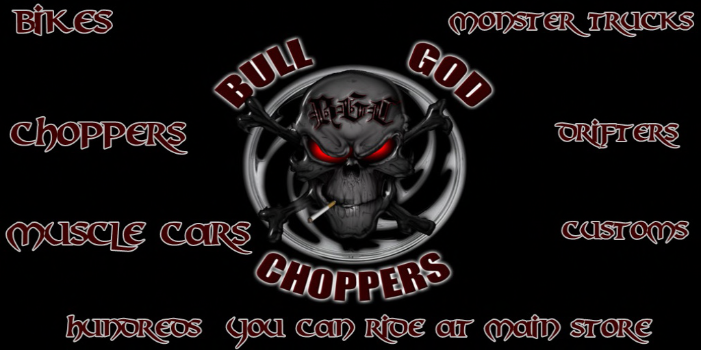 Bull God Choppers