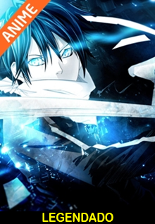 Assistir Noragami Online