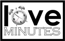 love minutes