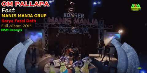 Download Album OM Pallapa Konser Manis Manja grup 2015