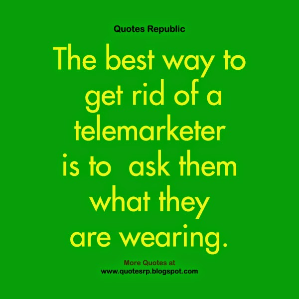 Quotes Republic Telemarketer