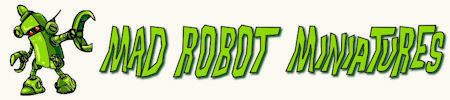 Mad Robot Miniatures Forum