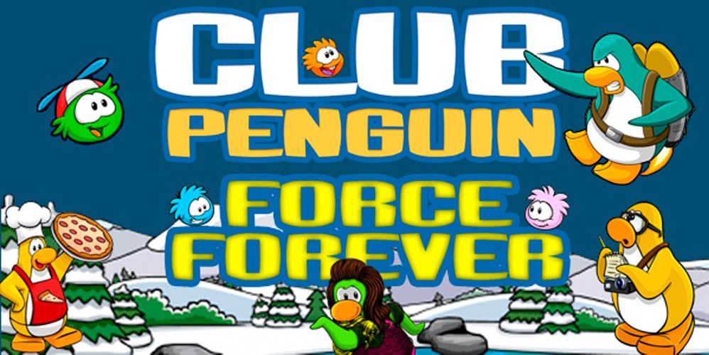Club Penguin Force Forever