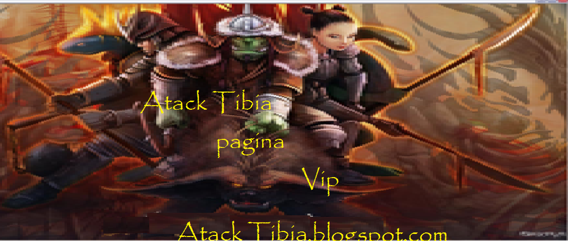 Atack Tibia Vip