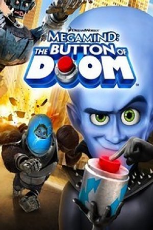 DreamWorks_Animation - Phát Minh Rắc Rối - Megamind: The Button of Doom (2011) Vietsub Megamind+The+Button+of+Doom+(2011)_PhimVang.org