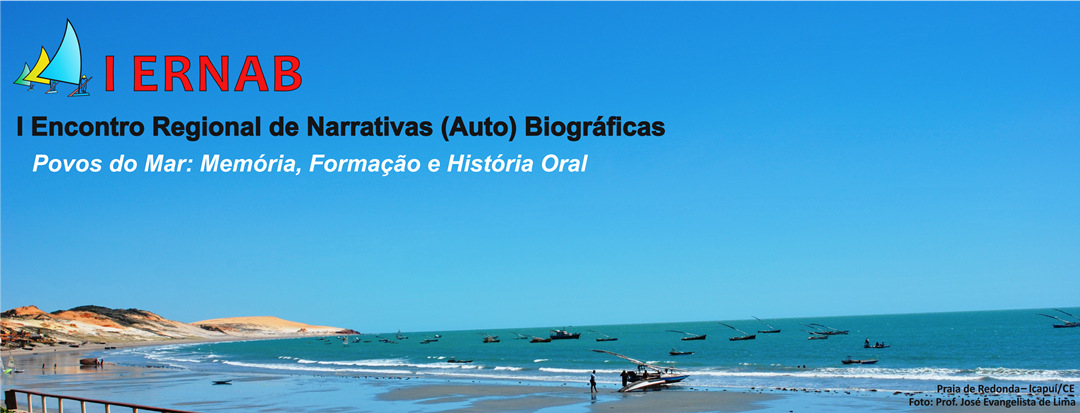 I Encontro de Narrativas (Auto) Biográficas: Memória, Formação e História Oral