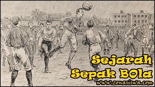 Sejarah Dan Pengertian Sepak Bola