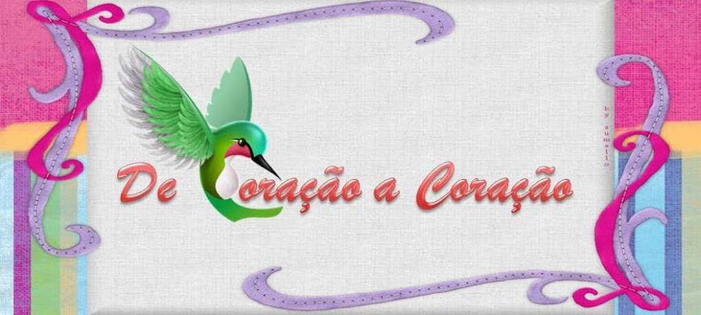 ♥ De Coração a Coração ♥