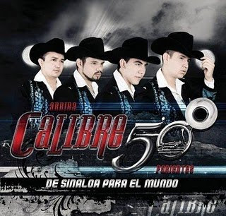 De Sinaloa Para El Mundo Calibre 50