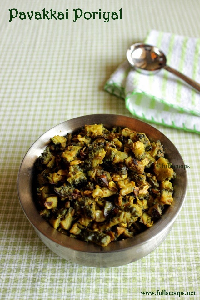 Pavakkai Poriyal Bitter Gourd Stir Fry Full Scoops A food blog with easy,simple & tasty