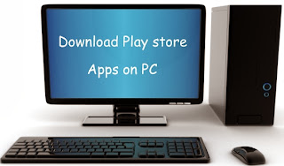 download+play+store+apps+on+pc