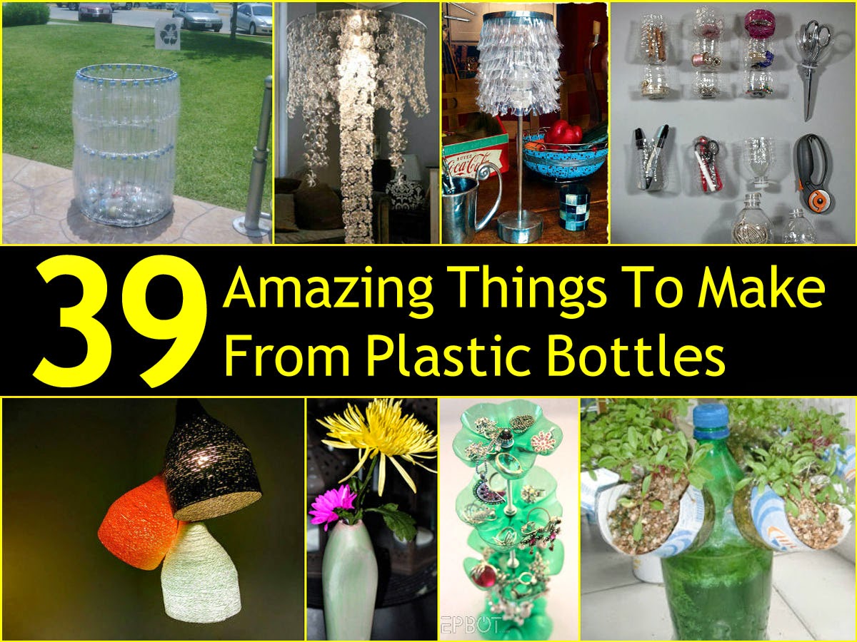 39 Amazing Things To Make From Plastic Bottles DIY Craft Projects