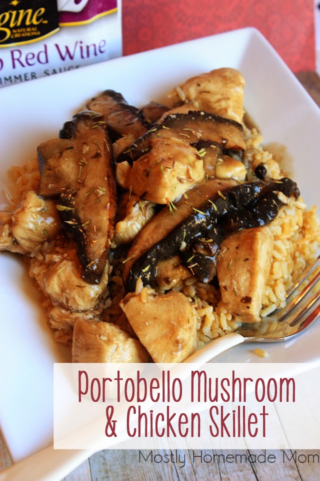 Portobello Mushroom & Chicken Skillet Mostly Homemade Mom
