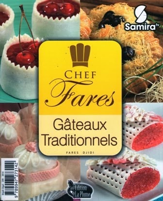 Chef Fares - Gâteaux Traditionnels Chef+fares+-+gateaux+traditionnels