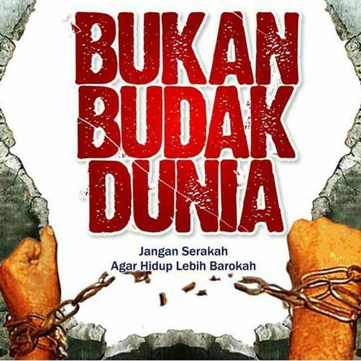 budak dunia budak dunia