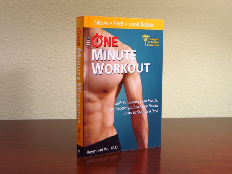 Dr. Raymond Wu's Blog "The One Minute Workout" Book is Officially Launched!