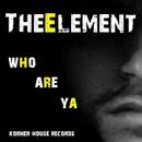 TheElement - Who Are Ya [KHR076]