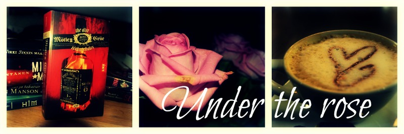 Under the rose