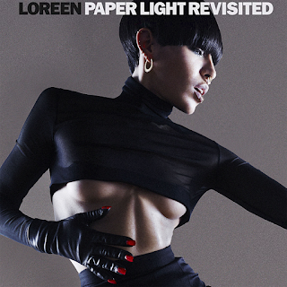 Loreen – Paper Light Revisited