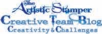 The Artistic Stamper Creative Team Blog Challenges