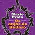 Os Anjos de Badaró - Mario Prata