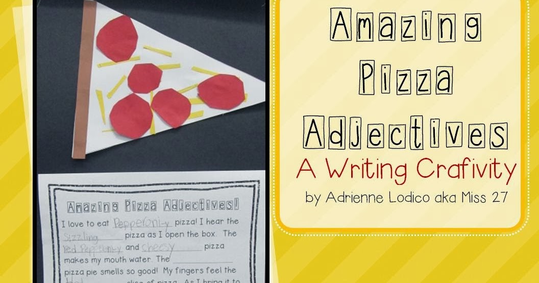 What Happens in 27... Amazing Pizza Adjectives FREE PRINTABLE